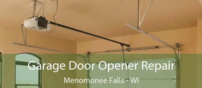  Garage Door Opener Repair Menomonee Falls - WI