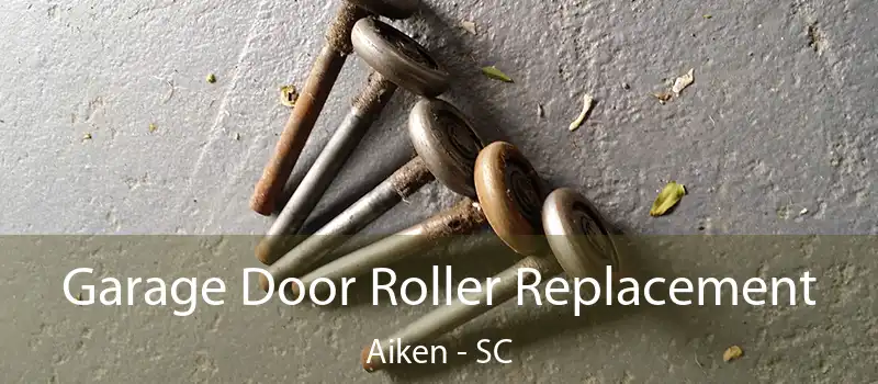  Garage Door Roller Replacement Aiken - SC