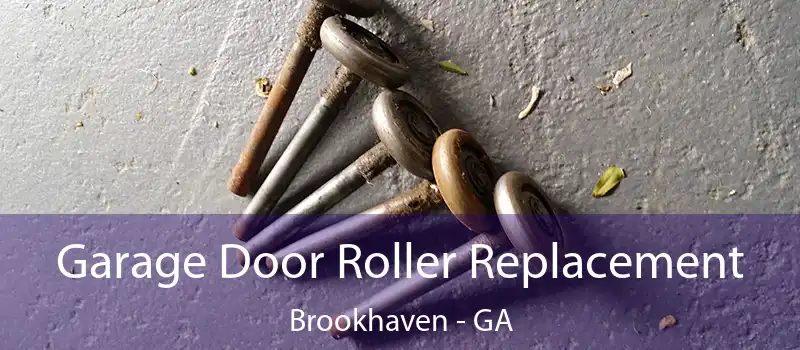 Garage Door Roller Replacement Brookhaven - GA