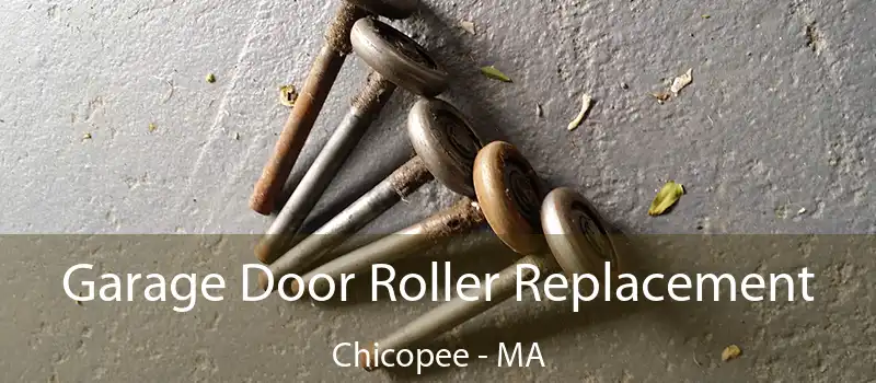  Garage Door Roller Replacement Chicopee - MA