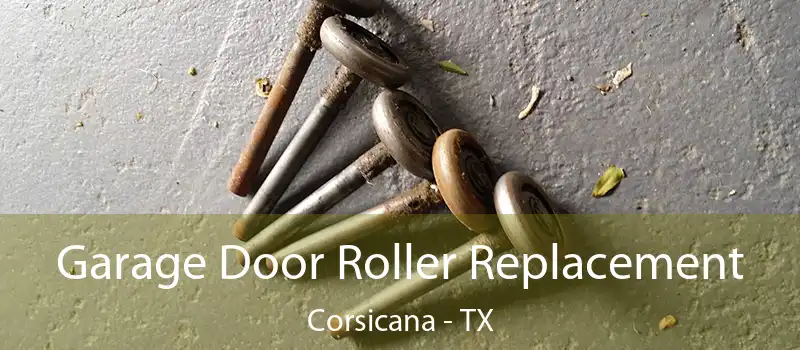 Garage Door Roller Replacement Corsicana - TX