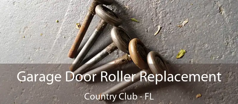  Garage Door Roller Replacement Country Club - FL