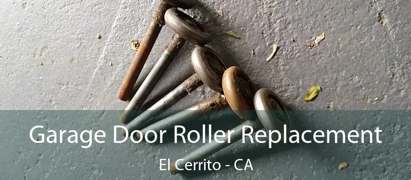  Garage Door Roller Replacement El Cerrito - CA