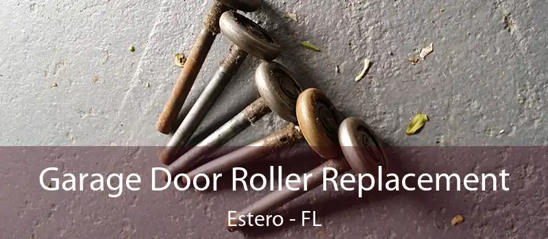  Garage Door Roller Replacement Estero - FL