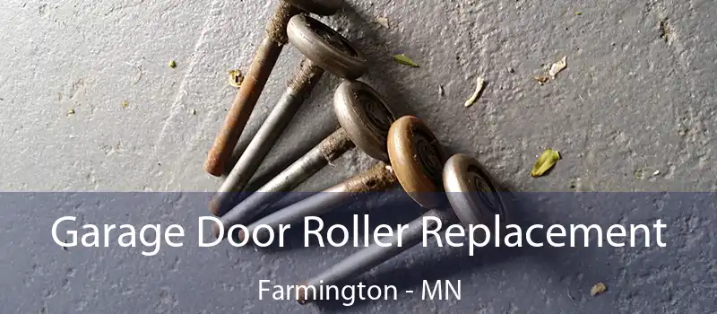  Garage Door Roller Replacement Farmington - MN
