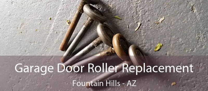  Garage Door Roller Replacement Fountain Hills - AZ