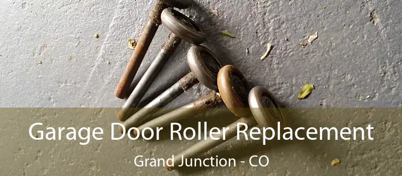 Garage Door Roller Replacement Grand Junction - CO