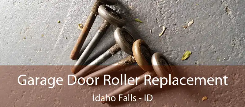 Garage Door Roller Replacement Idaho Falls - ID