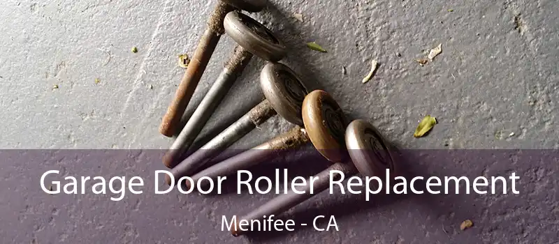 Garage Door Roller Replacement Menifee - CA
