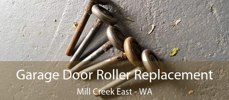 Garage Door Roller Replacement Mill Creek East - WA
