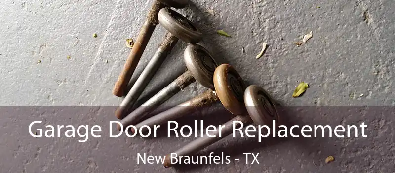  Garage Door Roller Replacement New Braunfels - TX