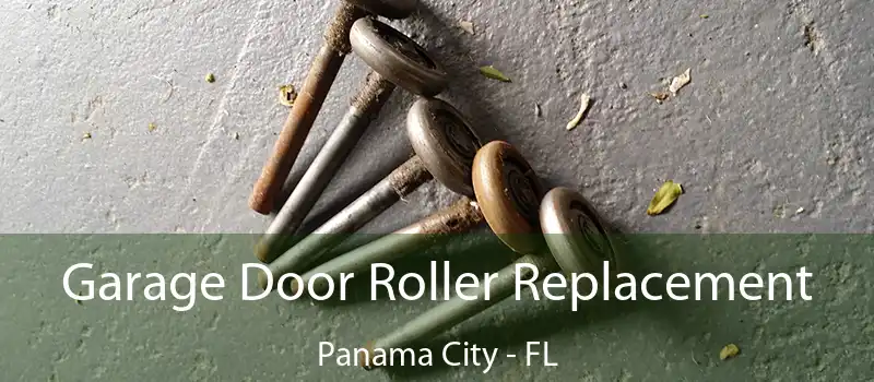  Garage Door Roller Replacement Panama City - FL