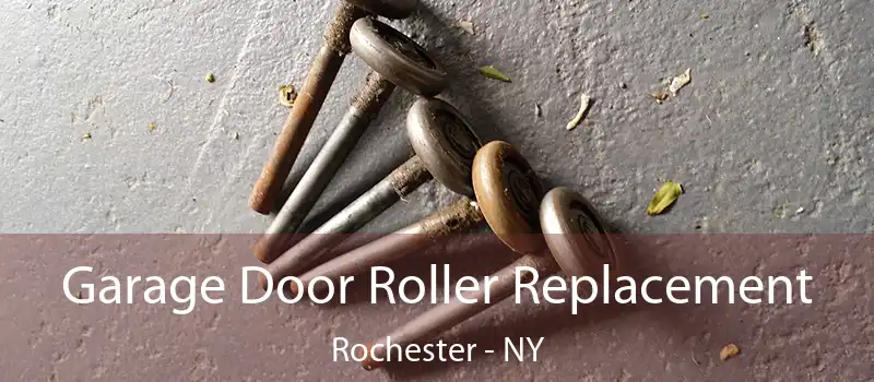  Garage Door Roller Replacement Rochester - NY
