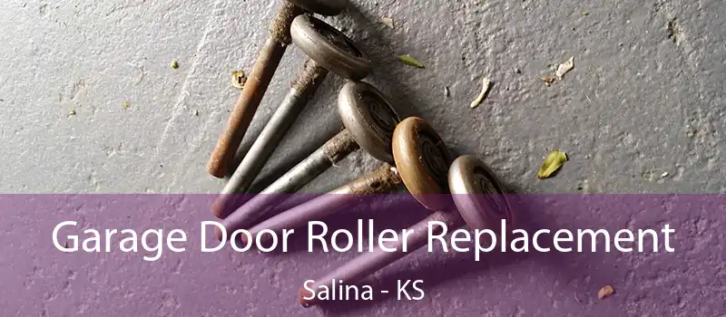  Garage Door Roller Replacement Salina - KS