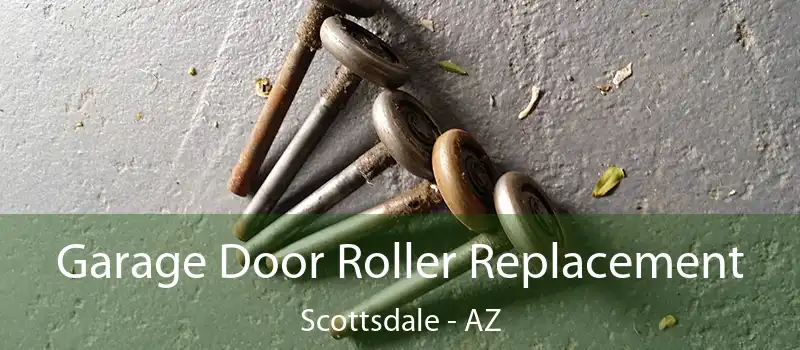  Garage Door Roller Replacement Scottsdale - AZ