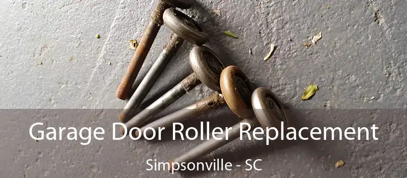  Garage Door Roller Replacement Simpsonville - SC
