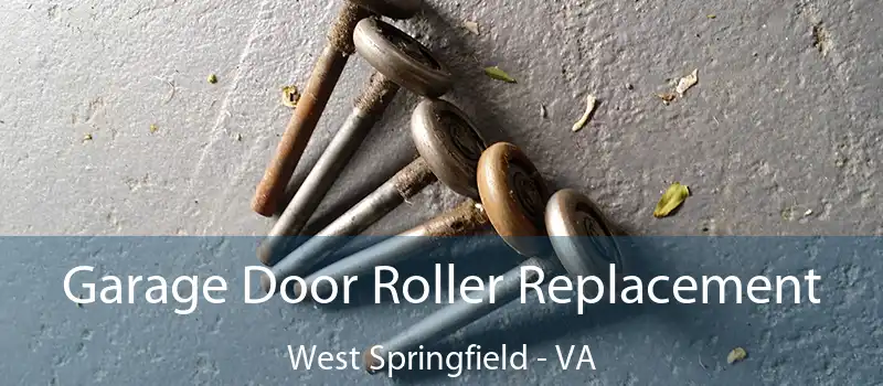  Garage Door Roller Replacement West Springfield - VA
