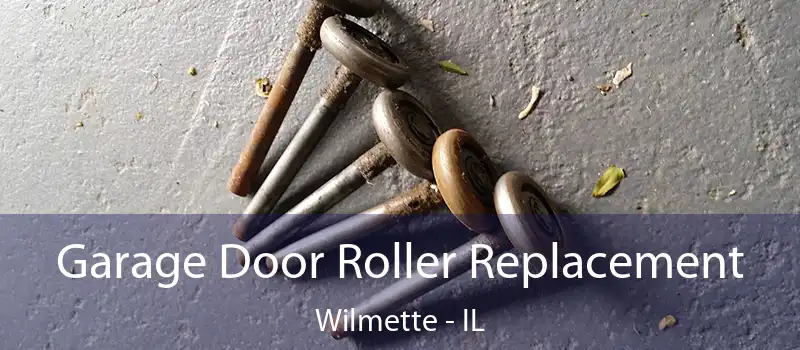  Garage Door Roller Replacement Wilmette - IL