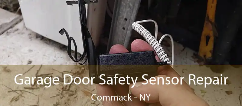  Garage Door Safety Sensor Repair Commack - NY