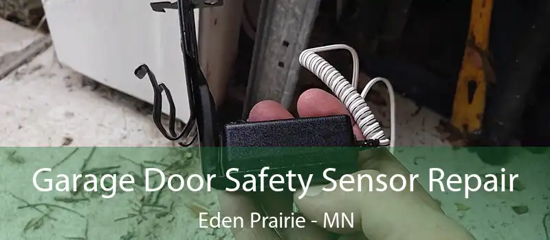  Garage Door Safety Sensor Repair Eden Prairie - MN