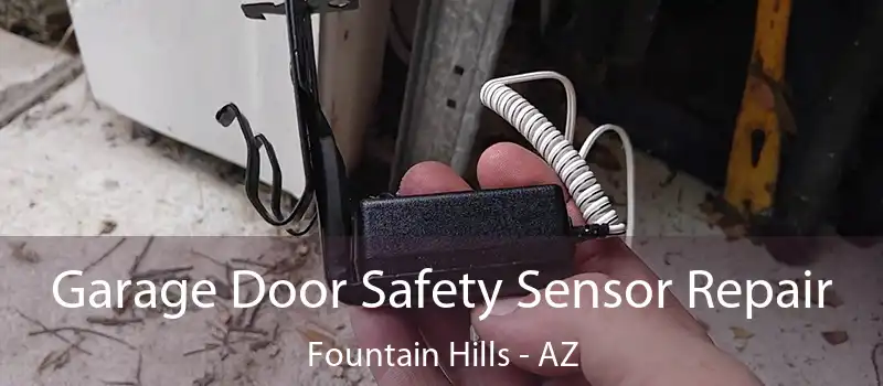  Garage Door Safety Sensor Repair Fountain Hills - AZ