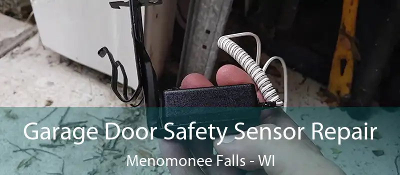  Garage Door Safety Sensor Repair Menomonee Falls - WI