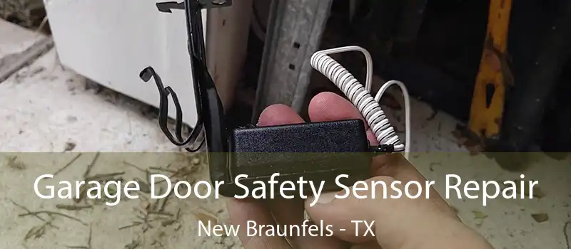  Garage Door Safety Sensor Repair New Braunfels - TX