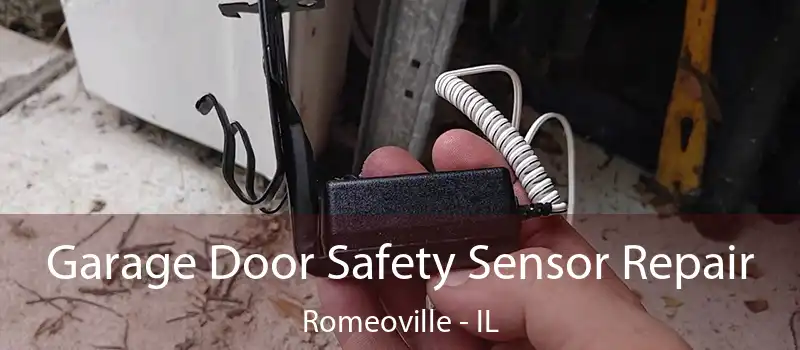  Garage Door Safety Sensor Repair Romeoville - IL