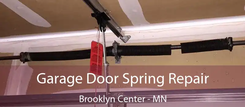  Garage Door Spring Repair Brooklyn Center - MN