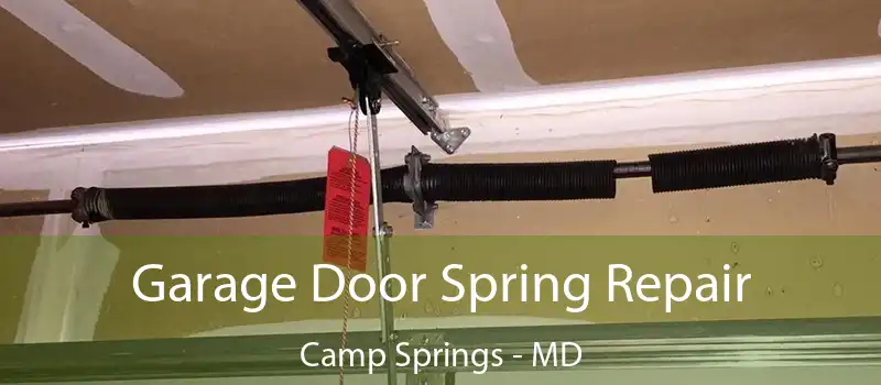  Garage Door Spring Repair Camp Springs - MD
