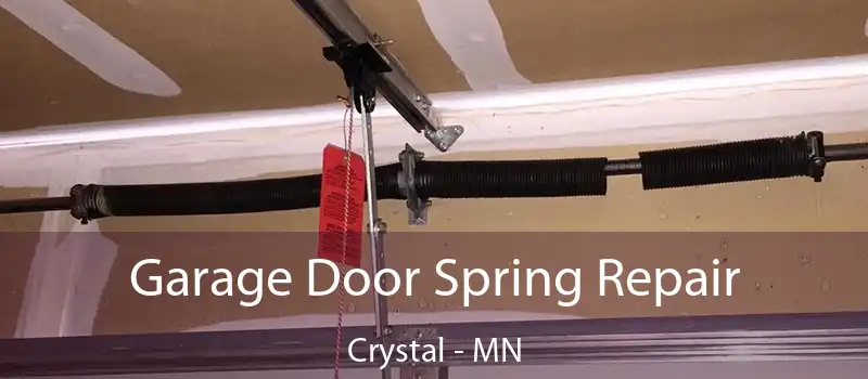  Garage Door Spring Repair Crystal - MN