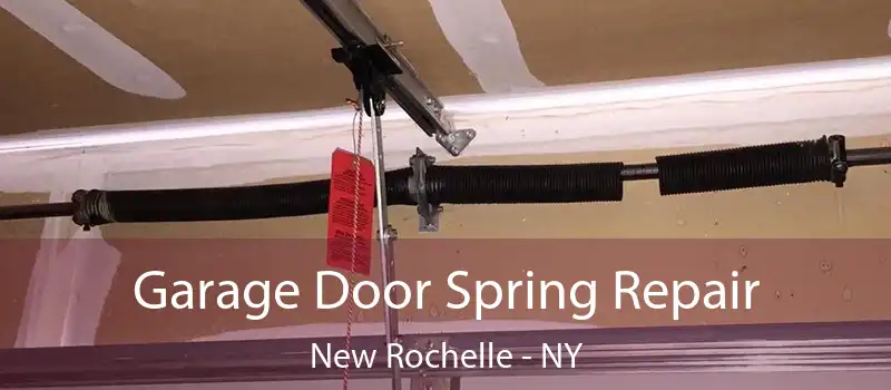 Garage Door Spring Repair New Rochelle - NY