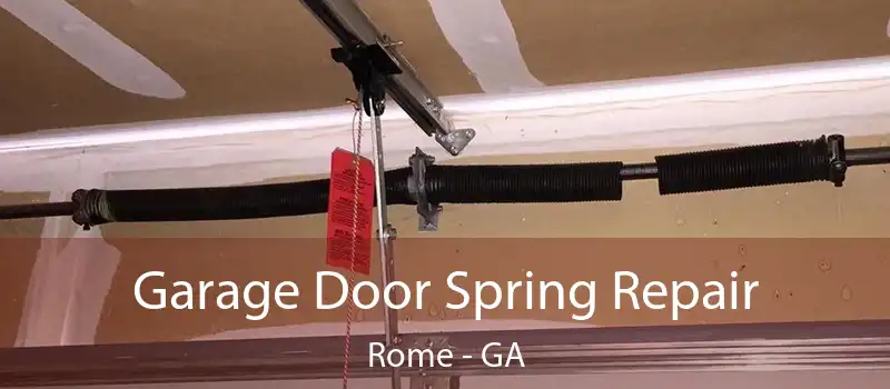  Garage Door Spring Repair Rome - GA