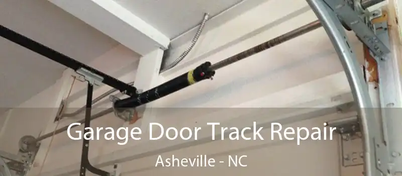  Garage Door Track Repair Asheville - NC