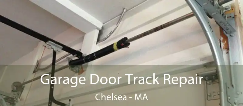  Garage Door Track Repair Chelsea - MA