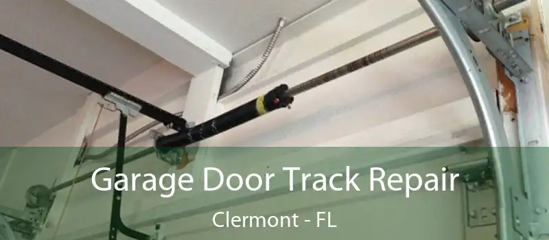  Garage Door Track Repair Clermont - FL