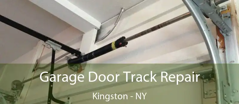  Garage Door Track Repair Kingston - NY