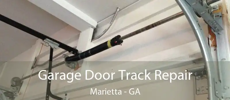  Garage Door Track Repair Marietta - GA