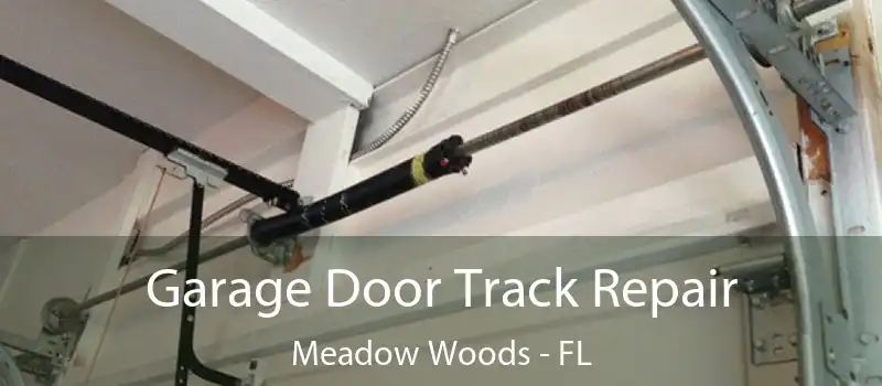  Garage Door Track Repair Meadow Woods - FL