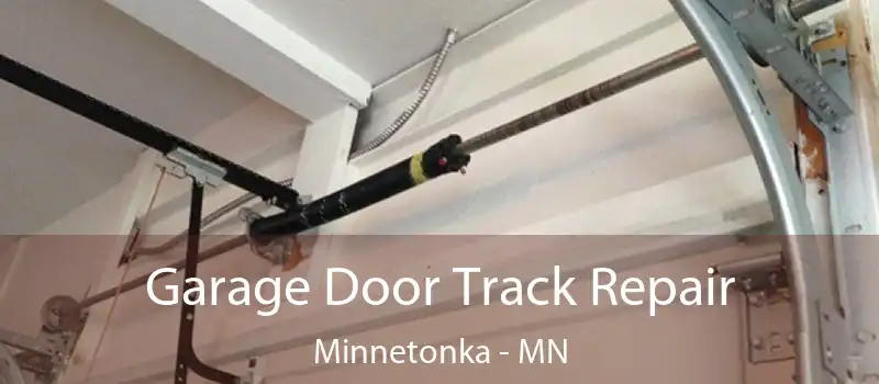  Garage Door Track Repair Minnetonka - MN
