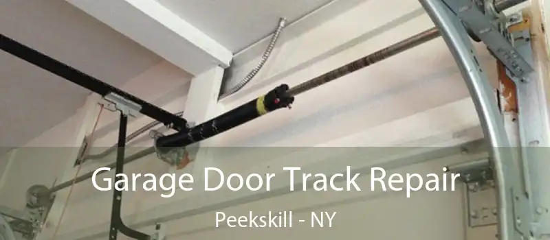  Garage Door Track Repair Peekskill - NY
