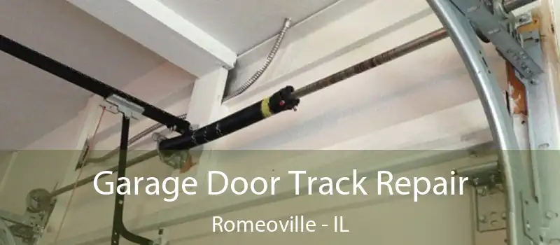  Garage Door Track Repair Romeoville - IL