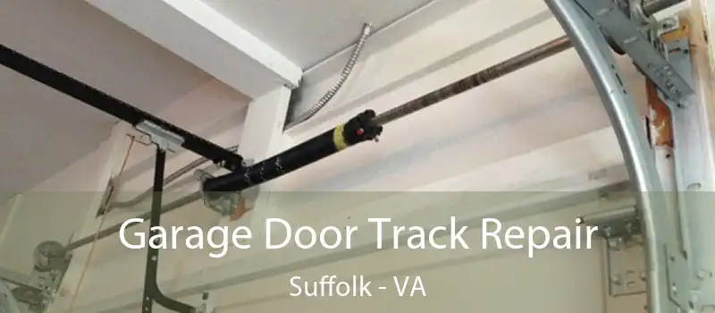  Garage Door Track Repair Suffolk - VA