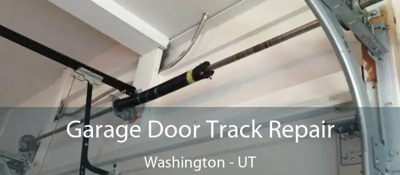  Garage Door Track Repair Washington - UT