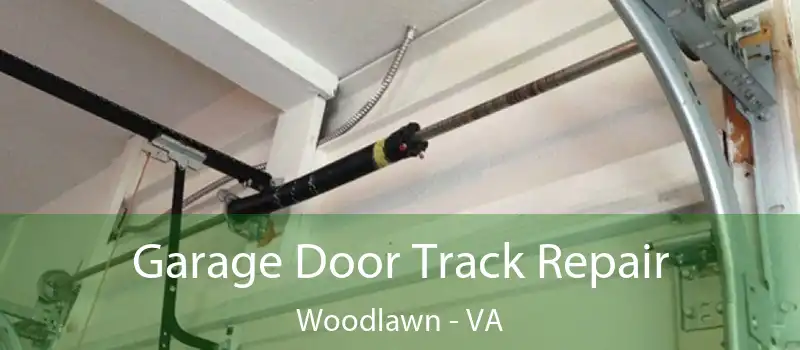  Garage Door Track Repair Woodlawn - VA
