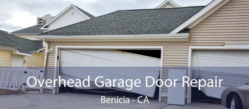  Overhead Garage Door Repair Benicia - CA