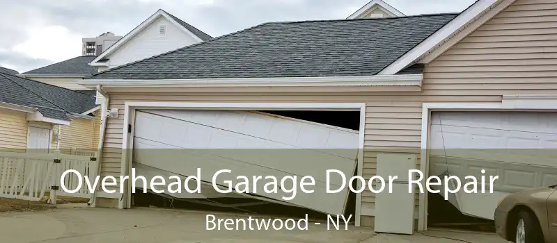 Overhead Garage Door Repair Brentwood - NY