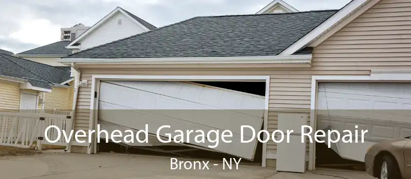  Overhead Garage Door Repair Bronx - NY