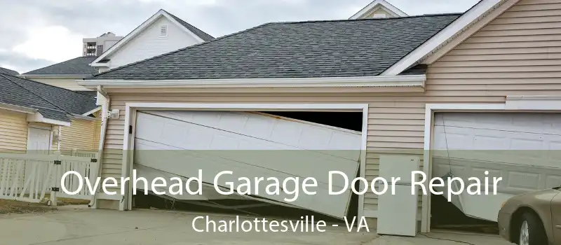  Overhead Garage Door Repair Charlottesville - VA