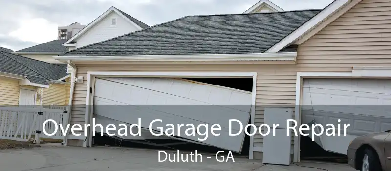  Overhead Garage Door Repair Duluth - GA